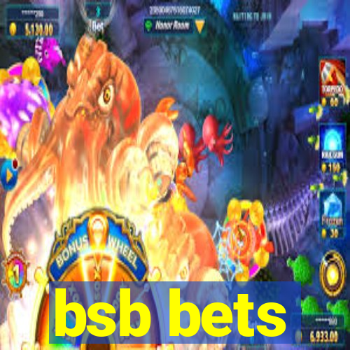 bsb bets